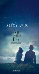 Au Sevilla Bar - Alex Capus