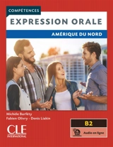 Expression orale : B2 : Amérique du Nord - Michèle Barféty