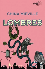 Lombres - China Miéville