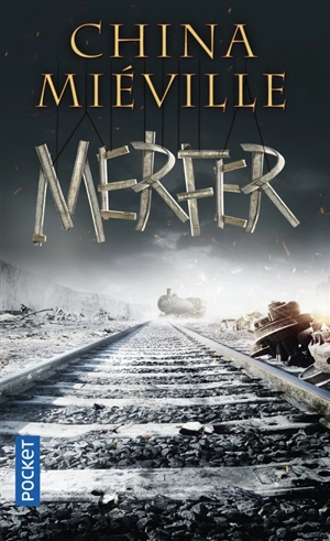 Merfer - China Miéville