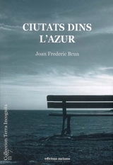 Ciutats dins l'azur : novas - Joan Frederic Brun