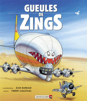 Gueules de zings - Thierry Cailleteau