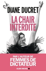 La chair interdite - Diane Ducret