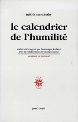 Le calendrier de l'humilité - Miklos Szentkuthy