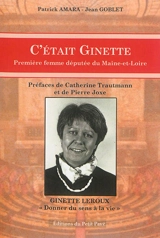 C'était Ginette : première femme députée de Maine-et-Loire - Patrick Amara