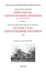 Réponse au gentilhomme savoisien ne se nommant pas. Lettre d'un gentilhomme savoisien à laquelle Bèze répond - Théodore de Bèze