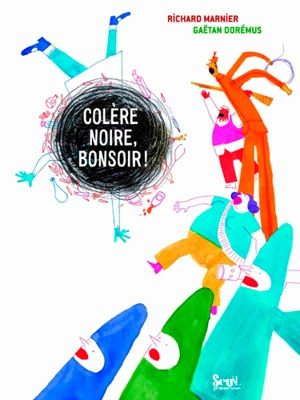 Colère noire, bonsoir - Richard Marnier