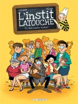 L'instit Latouche. Vol. 1. Seul contre toutes ! - Falzar