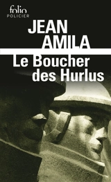 Le boucher des Hurlus - Jean Amila