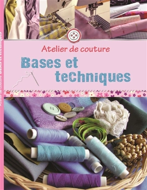 Atelier de couture. Bases et techniques - Eva-Maria Heller