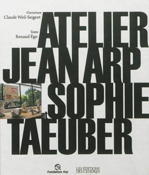 Atelier Jean Arp et Sophie Taeuber - Renaud Ego