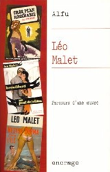 Léo Malet : parcours d'une oeuvre - Alfu