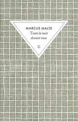 Toute la nuit devant nous - Marcus Malte