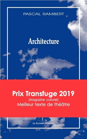 Architecture - Pascal Rambert