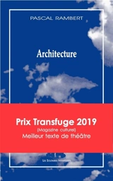 Architecture - Pascal Rambert