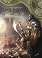 Orcs & gobelins. Vol. 7. Braagam - Nicolas Jarry