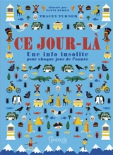 Ce jour-là : une info insolite pour chaque jour de l'année - Tracey Turner