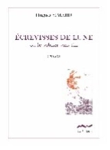 Ecrevisses de lune ou Le sablier sans fin - Hugues Simard