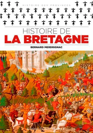 Histoire de la Bretagne - Bernard Merdrignac