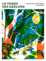Le temps des grêlons - Olivier Mak-Bouchard