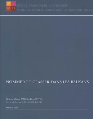 Nommer et classer dans les Balkans