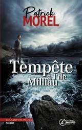 Tempête à l'île Milliau - Patrick Morel