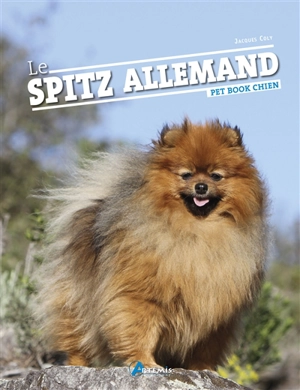 Le spitz allemand - Jacques Coly