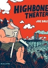 Highbone theater - Joe Daly