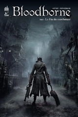 Bloodborne. Vol. 1. La fin du cauchemar - Ales Kot