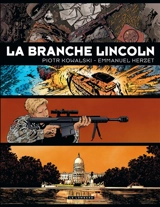 La branche Lincoln : l'intégrale - Emmanuel Herzet