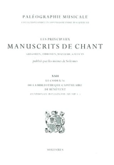 Paléographie musicale : les principaux manuscrits de chant, grégorien, ambrosien, mozarabe, gallican