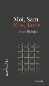 Moi, Sam Elle, Janis - Boisjoli, Jean