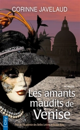 Les amants maudits de Venise - Corinne Javelaud