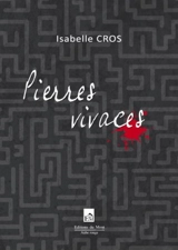 Pierres vivaces - Isabelle Cros