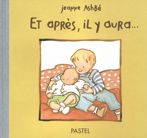 Et après, il y aura... - Jeanne Ashbé