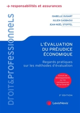 L'évaluation du préjudice économique : regards pratiques sur les méthodes d'évaluation - Isabelle Dusart