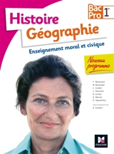 Histoire géographie, enseignement moral et civique 1re bac pro : nouveau programme