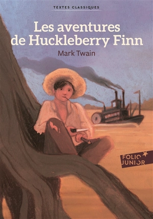 Les aventures d'Huckleberry Finn - Mark Twain