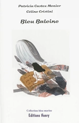 Bleu baleine - Patricia Castex Menier