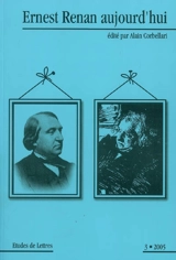 Etudes de lettres, n° 3 (2005). Ernest Renan aujourd'hui
