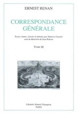 Correspondance générale. Vol. 3. 1849-1855 - Ernest Renan