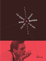 J'ai appris à ne pas rire du démon - Arno Bertina