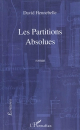 Les partitions absolues - David Hennebelle