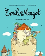 Emile et Margot. Vol. 8. Monstres en vue - Anne Didier