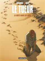 Le Tueur. Vol. 11. La suite dans les idées - Matz