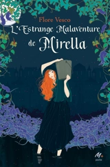 L'estrange malaventure de Mirella - Flore Vesco