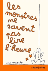 Les monstres ne savent pas lire l'heure - José Parrondo