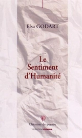 Le sentiment d'humanité - Elsa Godart