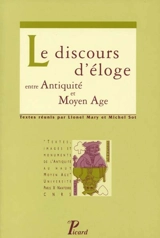 Le discours d'éloge : entre Antiquité et Moyen Age