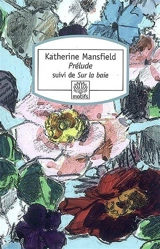 Prélude. Sur la baie - Katherine Mansfield